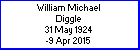 William M Diggle