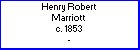 Henry R Mariott